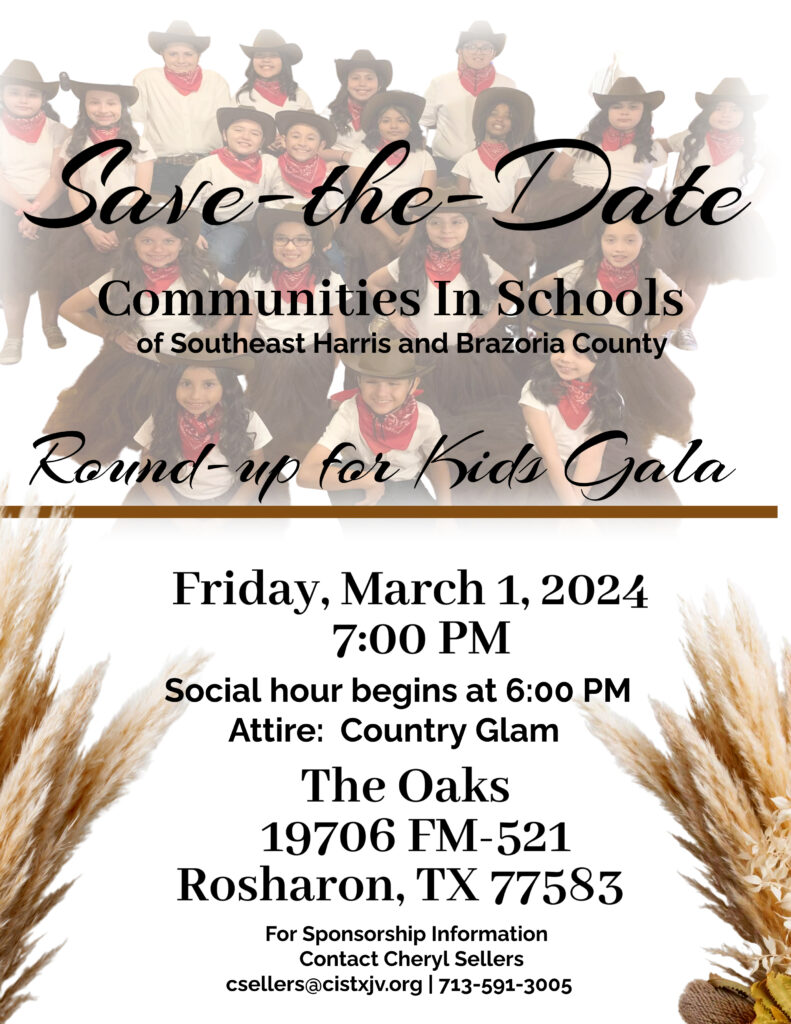 Round Up For Kids Gala 2024 Communities In Schools Southeast Harris   Communities In Schools Gala Save The Date 2024 791x1024 